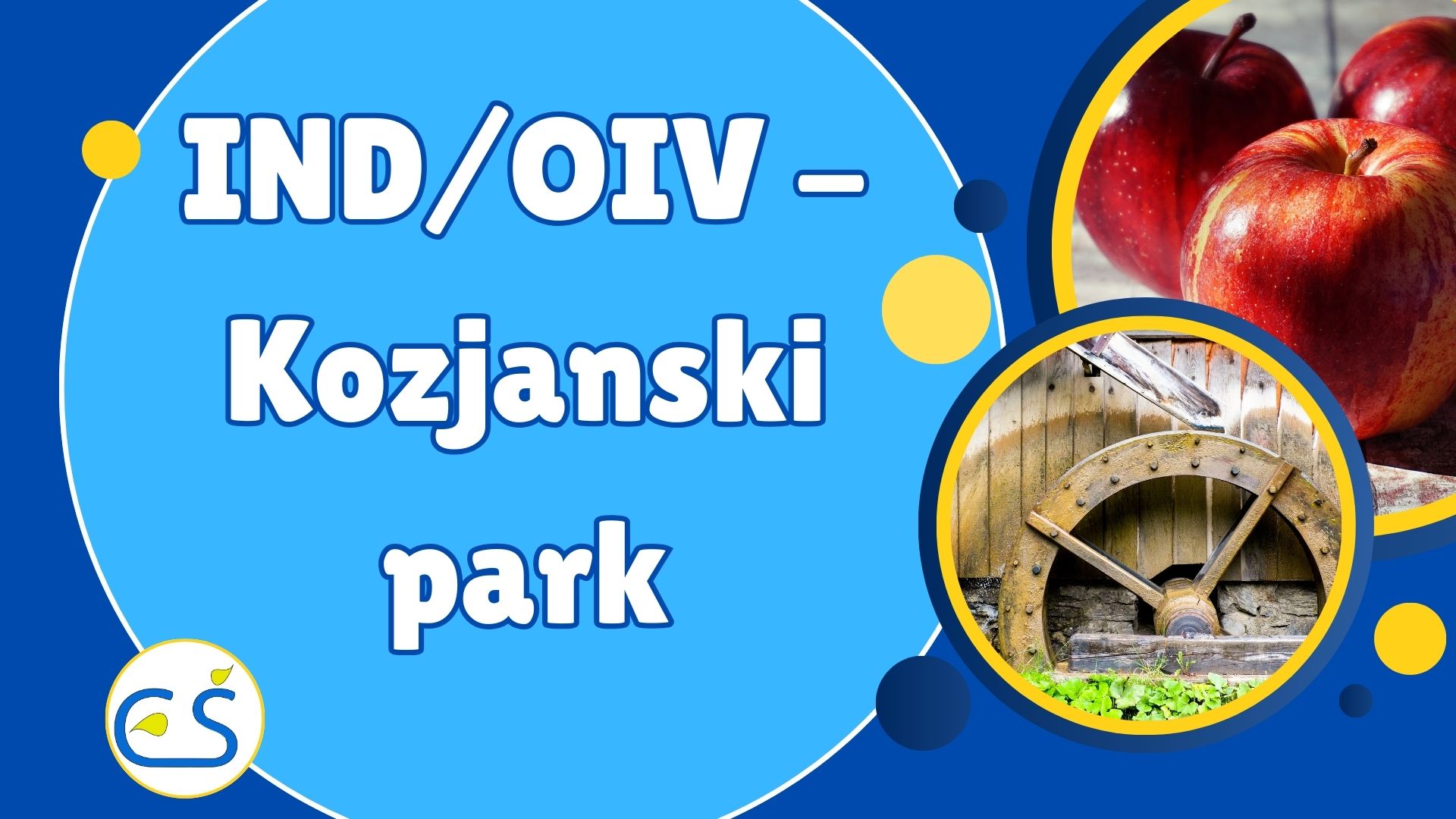OIV/IND – Kozjanski park za dijake 1. letnika OIV/IND – Kozjanski park za dijake 1. letnika