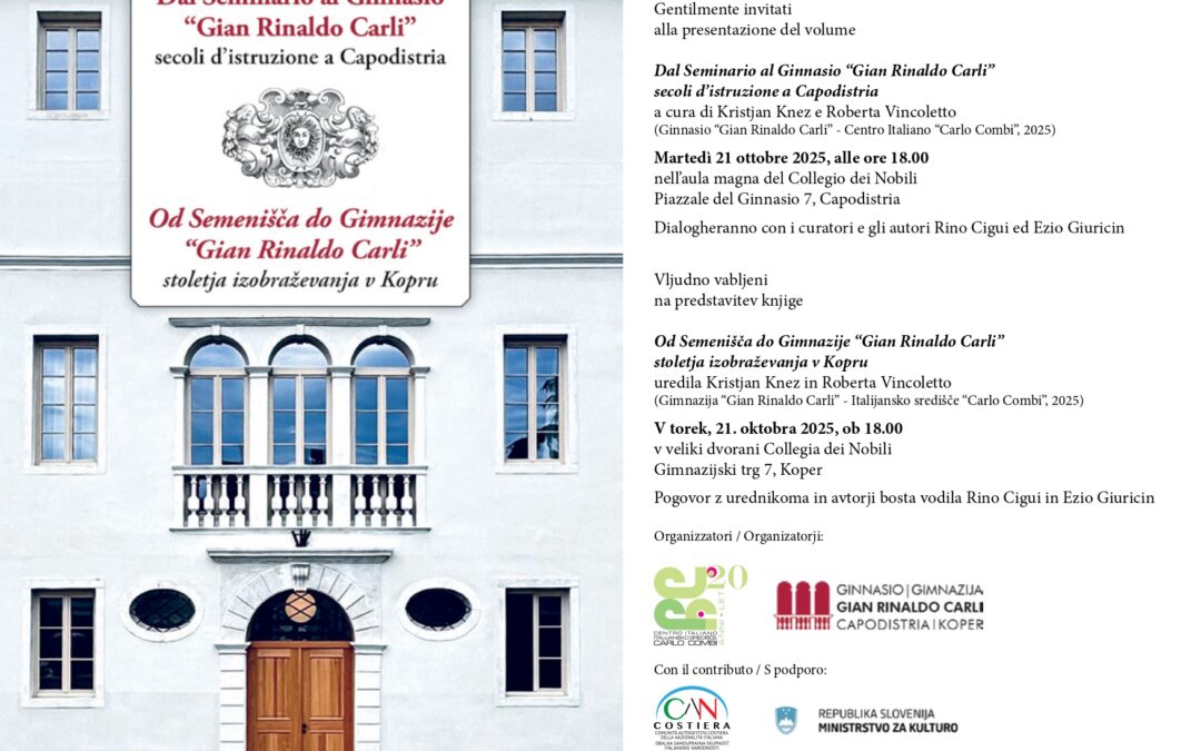 Dal seminario al ginnasio “gian rinaldo carli” secoli d’istruzione a capodistria