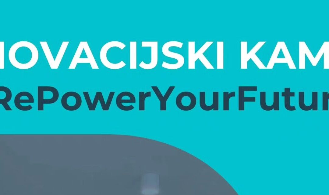 INOVACIJSKI KAMP 2025 ‒ RE-POWER YOUR FUTURE