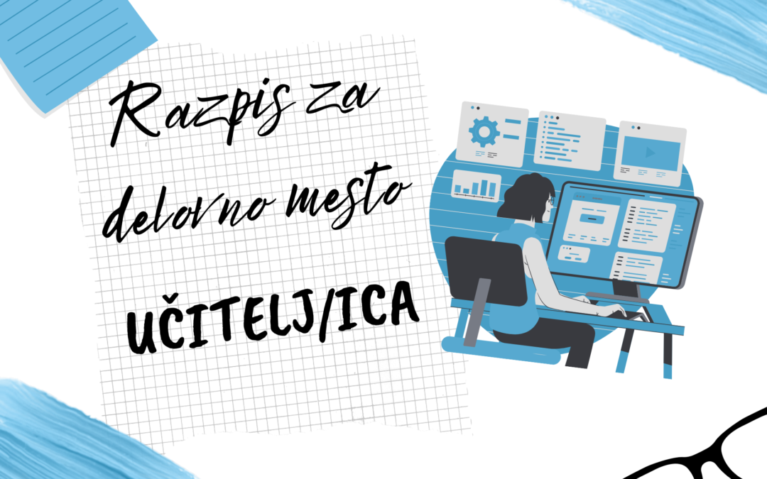 Razpis za prosto delovno mesto – UČITELJ/ICA V PROGRAMIH EKONOMSKE ŠOLE