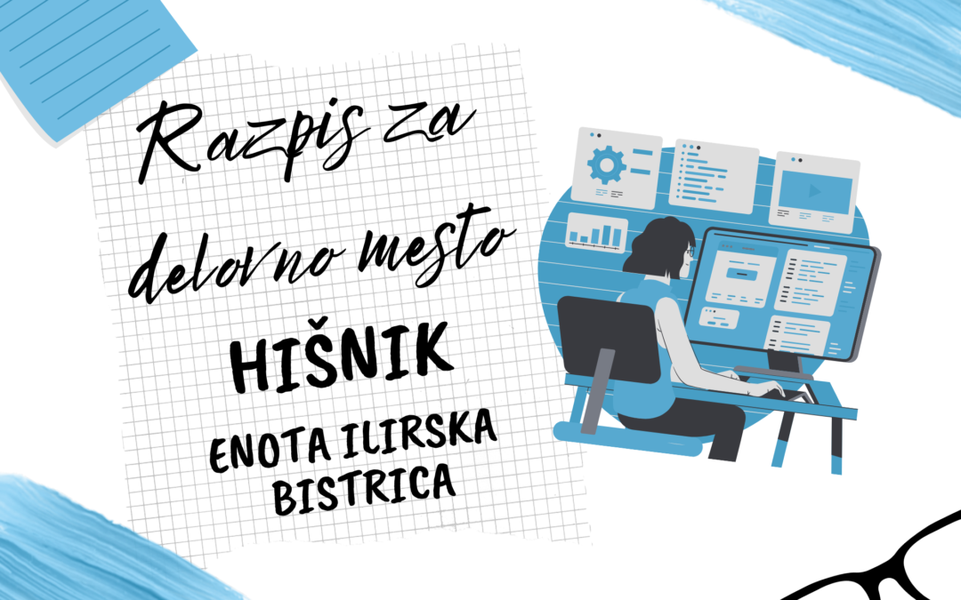 Razpis za prosto delovno mesto – HIŠNIK