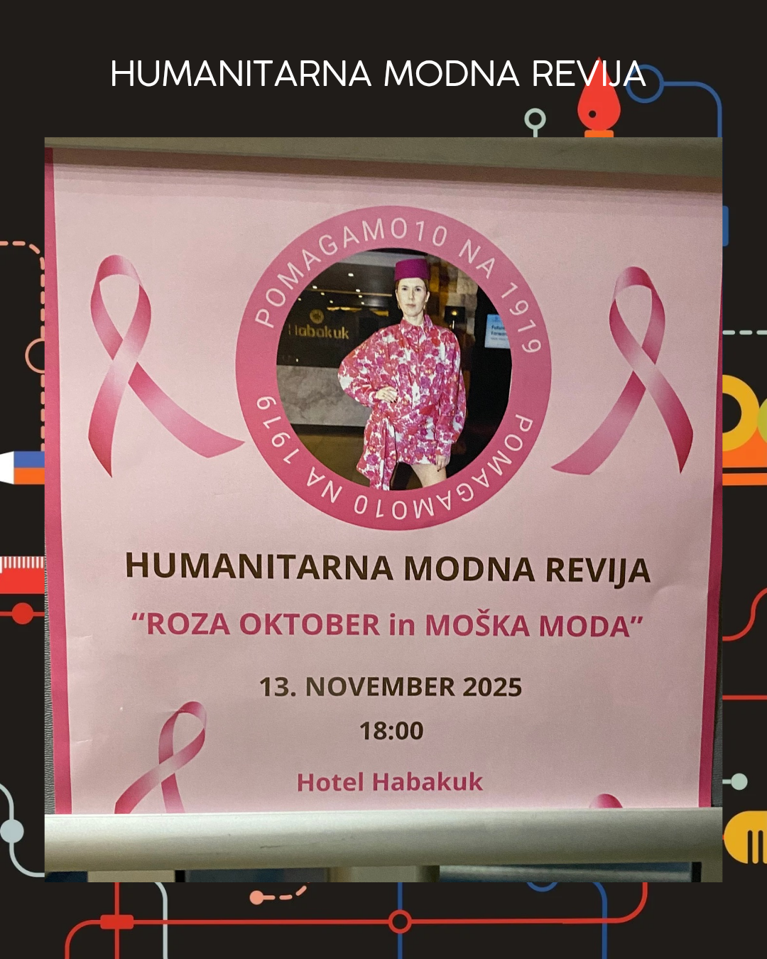 Roza oktober in moška moda, Humanitarna modna revija v hotelu Habakuk.