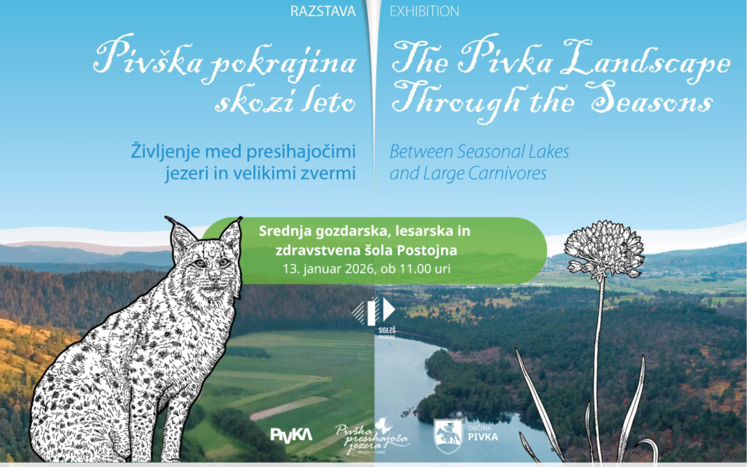 Razstava Pivška pokrajina skozi leto – življenje med presihajočimi jezeri in velikimi zvermi