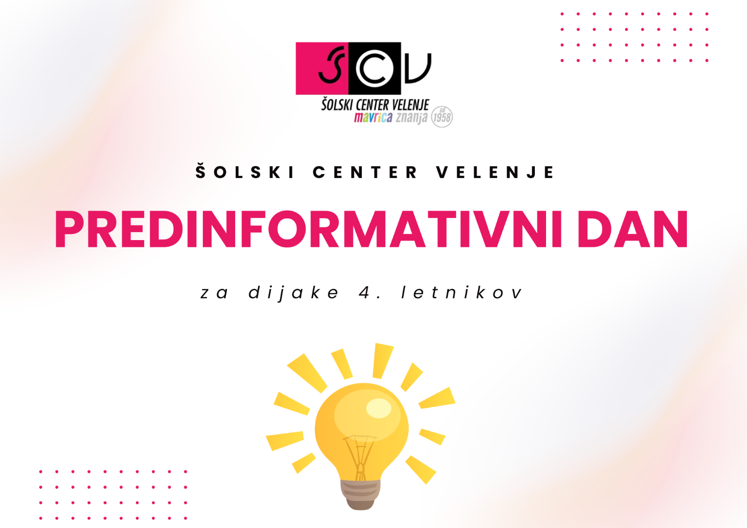 Predinformativni dan za dijake 4. letnikov Predinformativni dan za dijake 4. letnikov