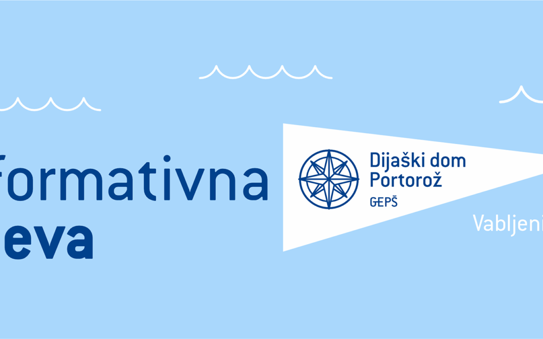 Informativna dneva – Dijaški dom Portorož