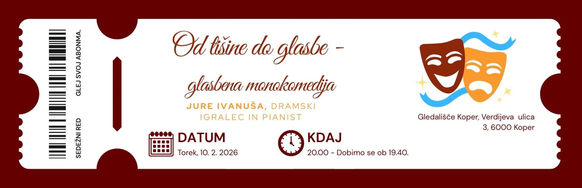 TRETJA GLEDALIŠKA PREDSTAVA DIJAŠKEGA ABONMAJA GLEDALIŠČA KOPER TRETJA GLEDALIŠKA PREDSTAVA DIJAŠKEGA ABONMAJA GLEDALIŠČA KOPER
