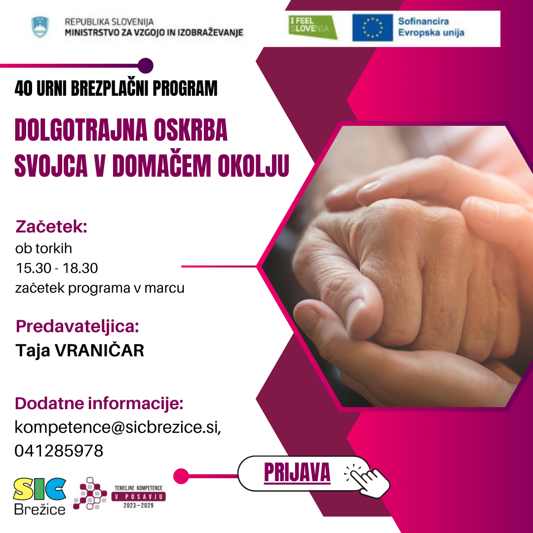 OBVESTILO – RAZPISUJEMO NOV BREZPLAČNI PROGRAM DOLGOTRAJNA OSKRBA SVOJCA V DOMAČEM OKOLJU OBVESTILO – RAZPISUJEMO NOV BREZPLAČNI PROGRAM DOLGOTRAJNA OSKRBA SVOJCA V DOMAČEM OKOLJU