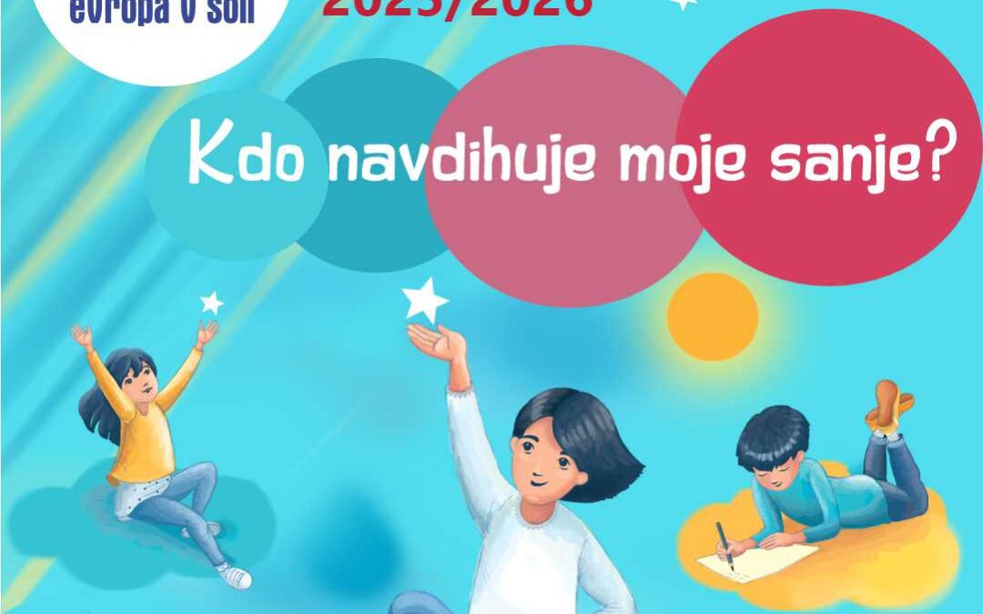 Evropa v šoli: Kdo navdihuje moje sanje?