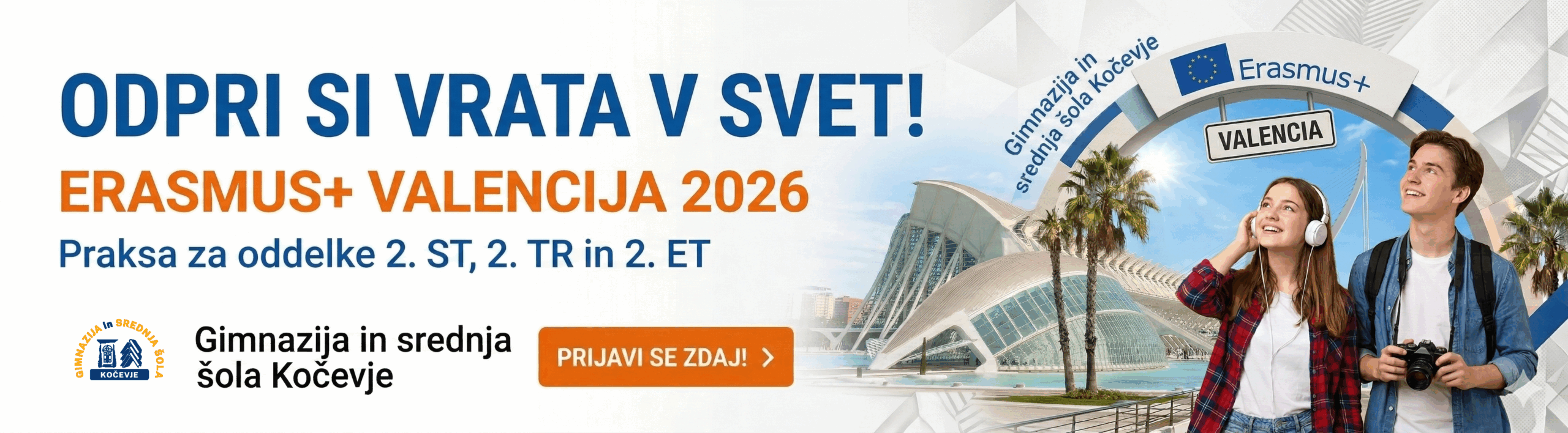 Odpri si vrata v svet: Erasmus+ mobilnost v Valenciji! Odpri si vrata v svet: Erasmus+ mobilnost v Valenciji!