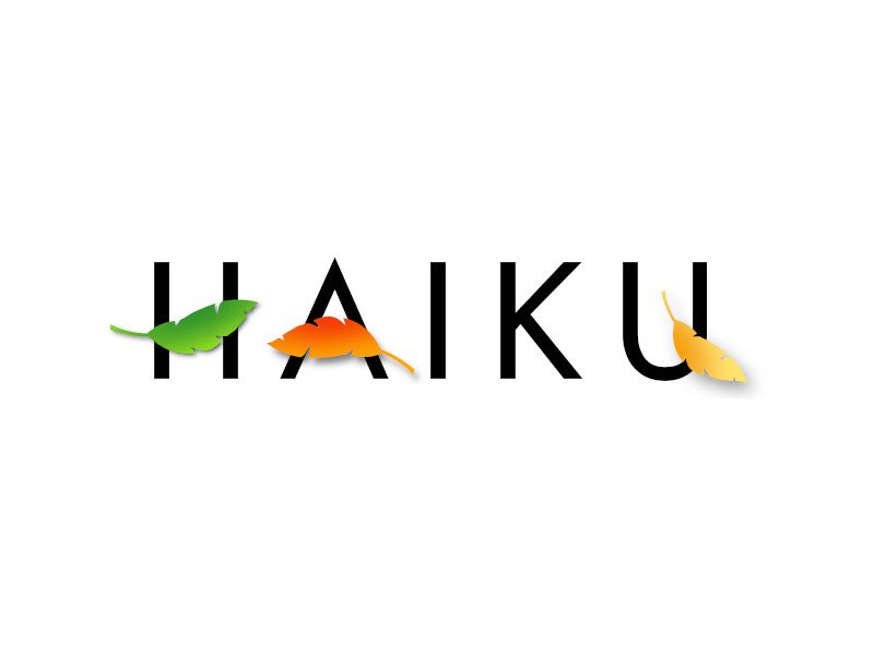 HAIKU HAIKU HAIKU