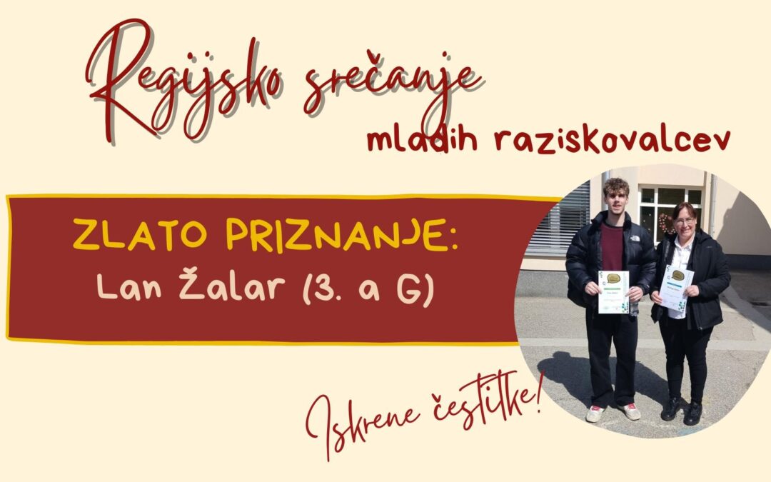 Zlato priznanje na regijskem tekmovanju mladih raziskovalcev