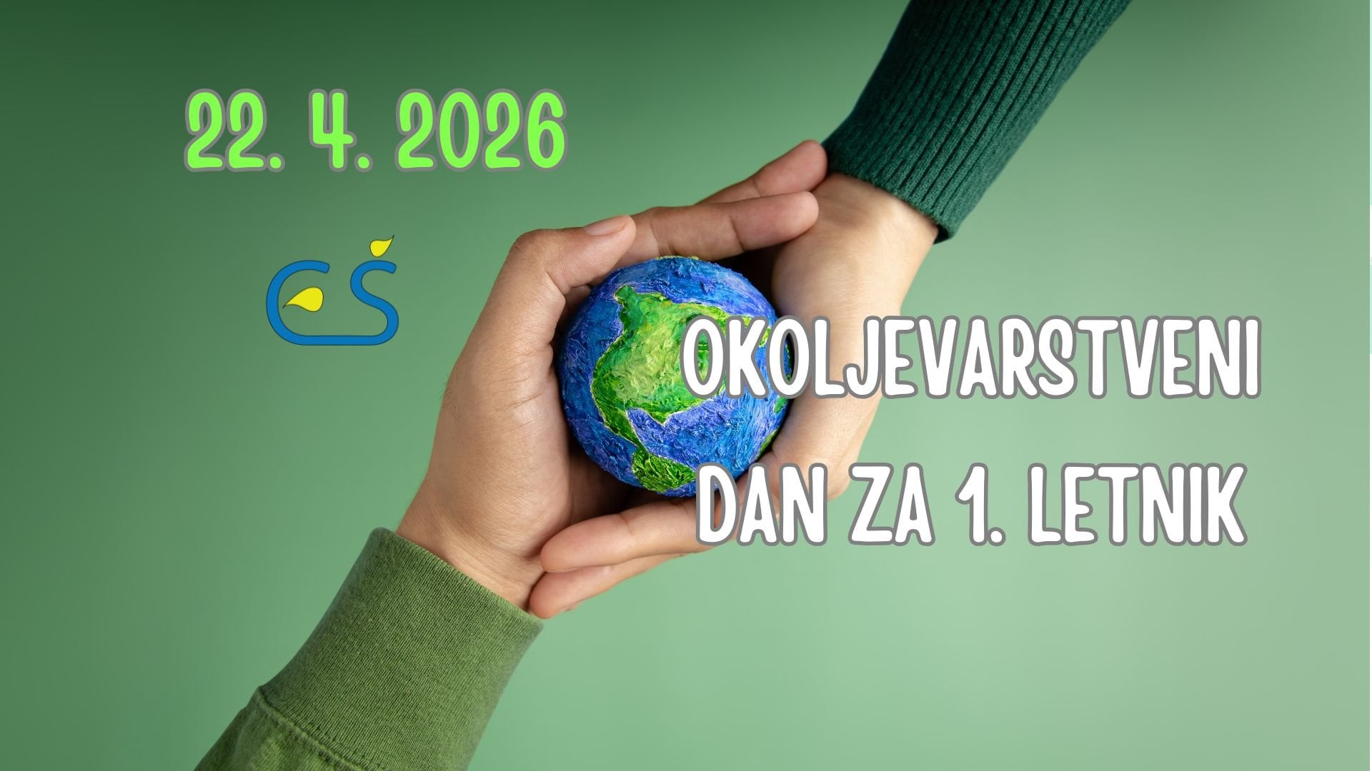 Okoljevarstveni dan za dijake 1. letnika – 22. 4. 2026