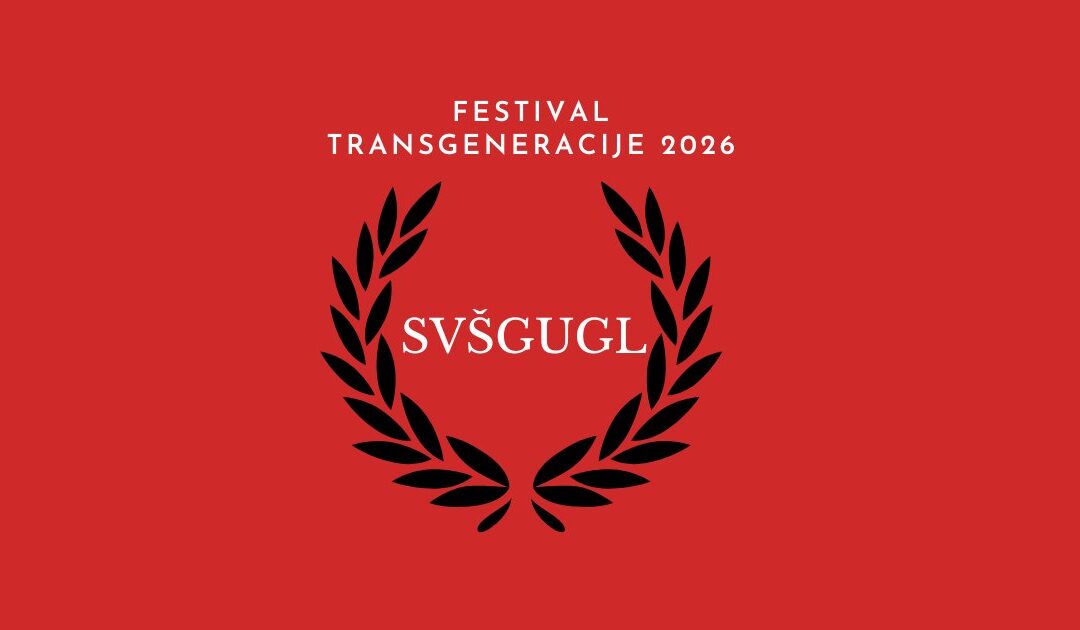 PRIZNANJA ZA SVŠGUGL NA FESTIVALU TRANSGENERACIJE 2026
