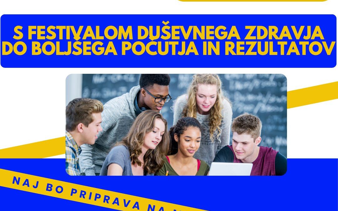 S festivalom duševnega zdravja do boljšega počutja in rezultatov